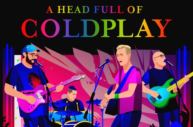 Read more about the article A Head Full of Coldplay